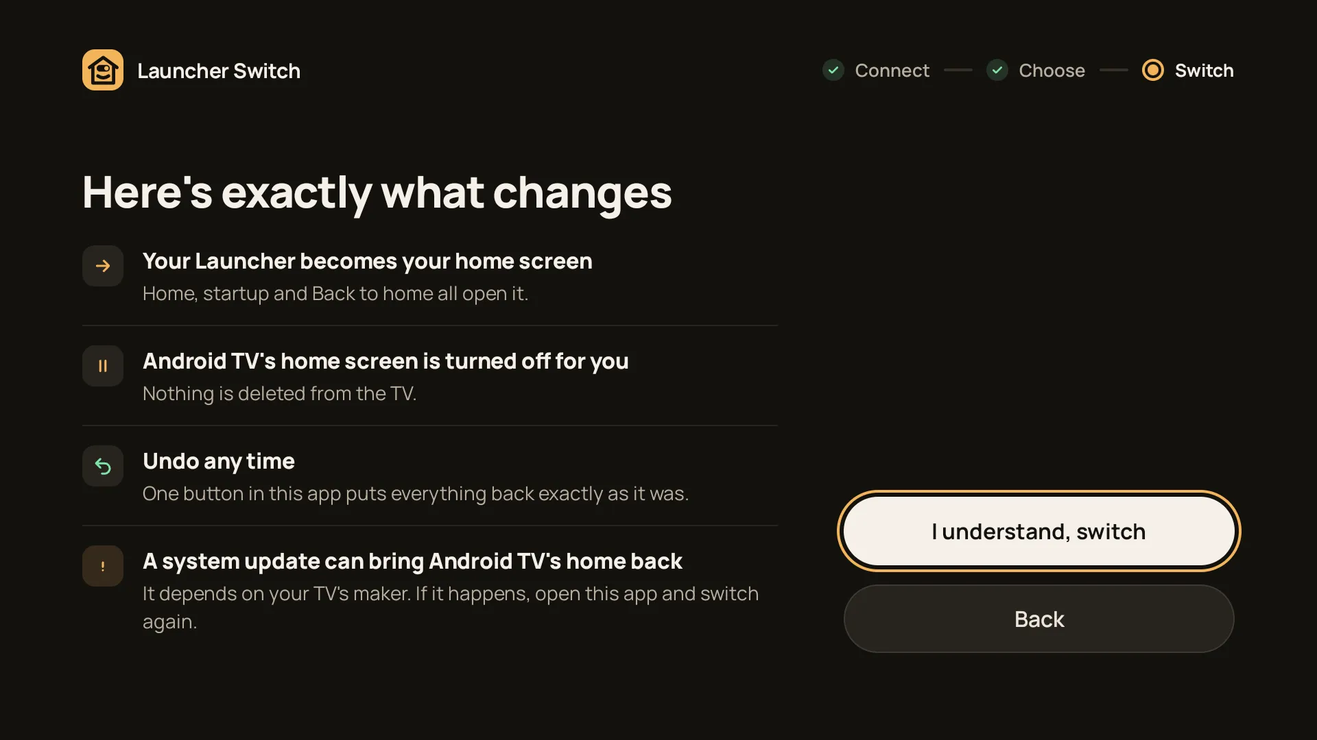 The confirm screen listing exactly what changes, with "I understand, switch" and Back.